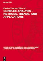 Complex Analysis ¿ Methods, Trends, and Applications