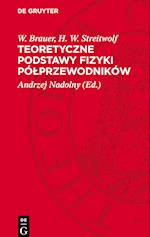 Teoretyczne Podstawy Fizyki Pólprzewodników