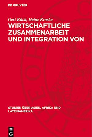 Wirtschaftliche Zusammenarbeit Und Integration Von Entwicklungsländern