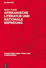 Afrikanische Literatur Und Nationale Befreiung