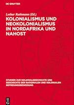 Kolonialismus Und Neokolonialismus in Nordafrika Und Nahost