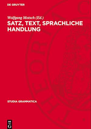 Satz, Text, Sprachliche Handlung