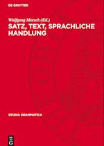 Satz, Text, Sprachliche Handlung