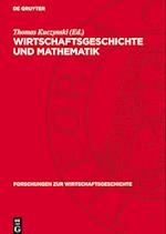 Wirtschaftsgeschichte Und Mathematik