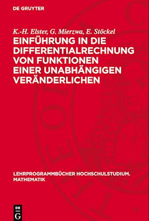 Einführung in Die Differentialrechnung Von Funktionen Einer Unabhängigen Veränderlichen