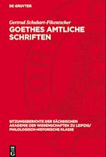 Goethes Amtliche Schriften