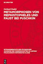 Metamorphosen Von Mephistopheles Und Faust Bei Puschkin