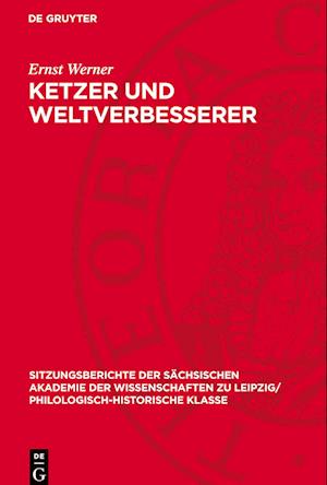 Ketzer Und Weltverbesserer