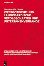 Westgotische Und Langobardische Gefolgschaften Und Untertanenverbände