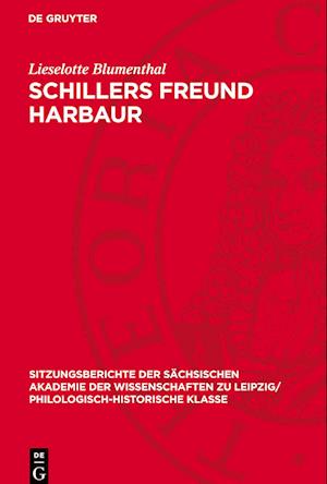 Schillers Freund Harbaur