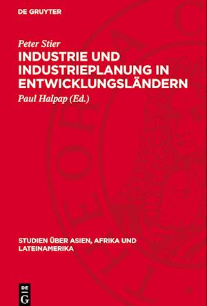 Industrie Und Industrieplanung in Entwicklungsländern