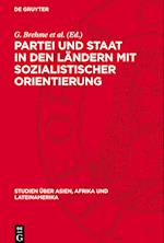 Partei Und Staat in Den Ländern Mit Sozialistischer Orientierung