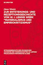 Zur Entstehungs- Und Rezeptionsgeschichte Von W. I. Lenins Werk "Materialismus Und Empiriokritizismus"