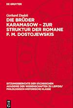 Die Brüder Karamasow - Zur Struktur Der Romane F. M. Dostojewskis