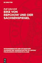 Eike Von Repchow Und Der Sachsenspiegel