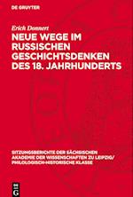 Neue Wege Im Russischen Geschichtsdenken Des 18. Jahrhunderts