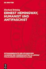 Ernest Hemingway, Humanist Und Antifaschist