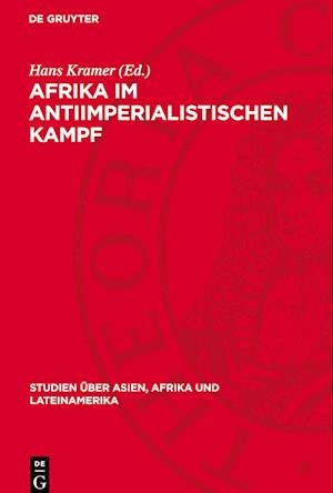 Afrika Im Antiimperialistischen Kampf