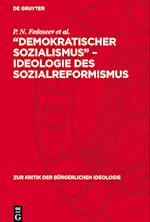 ¿Demokratischer Sozialismus¿ ¿ Ideologie des Sozialreformismus