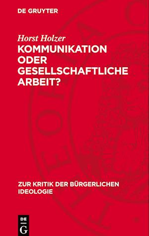 Kommunikation Oder Gesellschaftliche Arbeit?