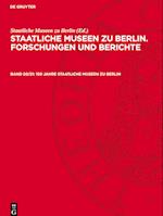 150 Jahre Staatliche Museen Zu Berlin