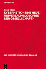 Kybernetik - Eine Neue Universalphilosophie Der Gesellschaft?