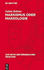 Marxismus Oder Marxologie