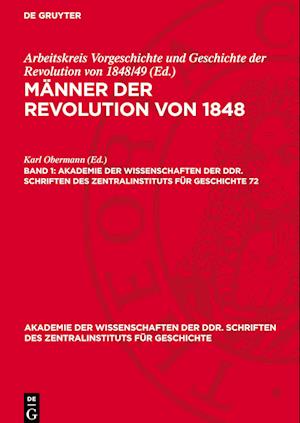 Männer Der Revolution Von 1848, Band 1