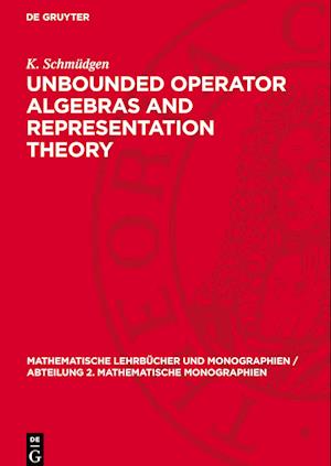 Unbounded Operator Algebras and Representation Theory