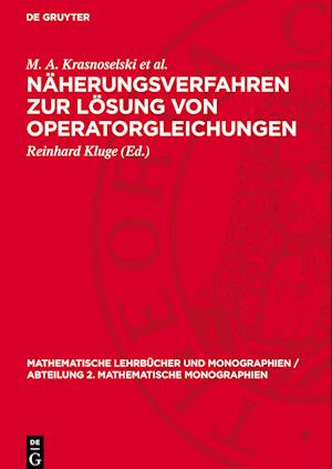 Näherungsverfahren Zur Lösung Von Operatorgleichungen