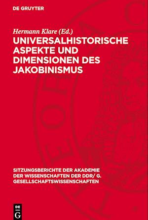 Universalhistorische Aspekte Und Dimensionen Des Jakobinismus