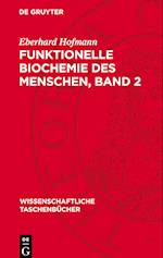 Funktionelle Biochemie Des Menschen, Band 2