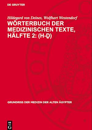 Wörterbuch Der Medizinischen Texte, Hälfte 2