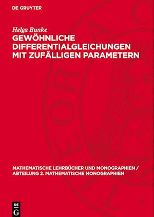 Gewöhnliche Differentialgleichungen Mit Zufälligen Parametern