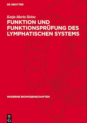 Funktion Und Funktionsprüfung Des Lymphatischen Systems