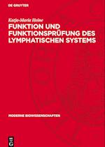 Funktion Und Funktionsprüfung Des Lymphatischen Systems