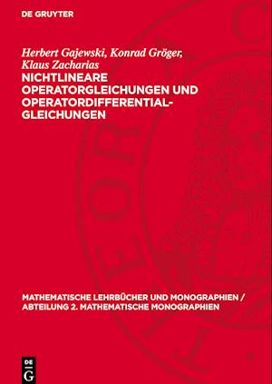 Nichtlineare Operatorgleichungen Und Operatordifferentialgleichungen