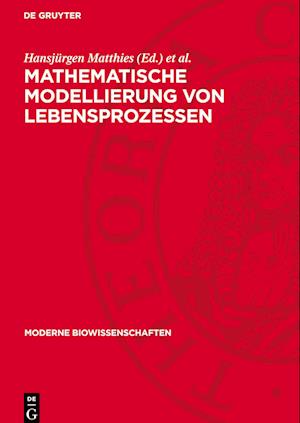 Mathematische Modellierung Von Lebensprozessen