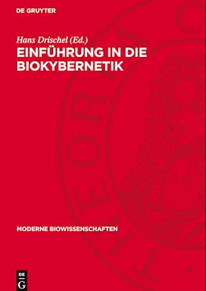 Einführung in Die Biokybernetik