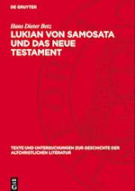 Lukian Von Samosata Und Das Neue Testament