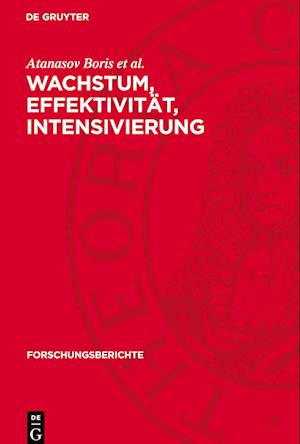 Wachstum, Effektivität, Intensivierung