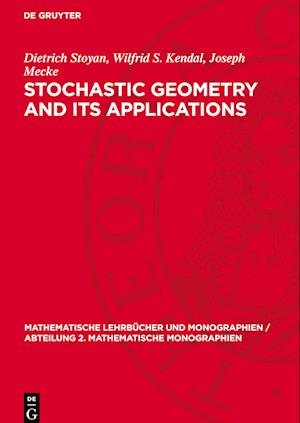 Stochastic Geometry and Its Applications