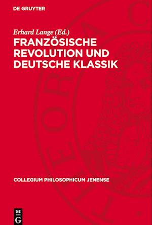 Französische Revolution Und Deutsche Klassik