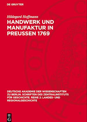 Handwerk Und Manufaktur in Preußen 1769