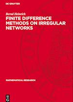 Finite Difference Methods on Irregular Networks