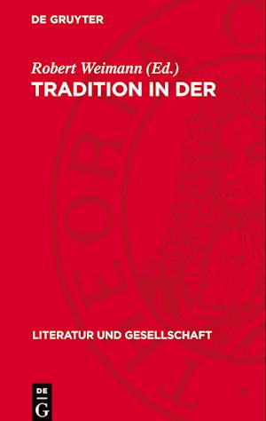Tradition in Der Literaturgeschichte