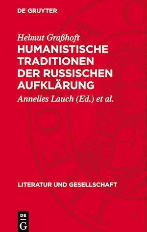 Humanistische Traditionen Der Russischen Aufklärung