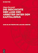 Die Theorie Der Lage Der Arbeiter