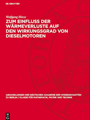 Zum Einfluss Der Wärmeverluste Auf Den Wirkungsgrad Von Dieselmotoren