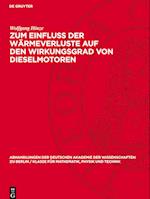 Zum Einfluss Der Wärmeverluste Auf Den Wirkungsgrad Von Dieselmotoren